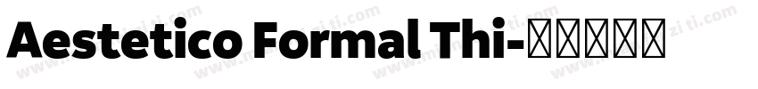 Aestetico Formal Thi字体转换